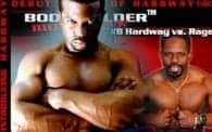 Bodybuilder Breakdown 8: Hardway vs. Rage