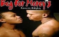 Beg for Mercy 3: Romeo vs. Babyboy