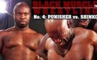 Black Muscle 4: Punisher vs. Shinko