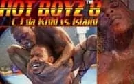 Hot Boyz 8: CJ da Kidd vs. Island