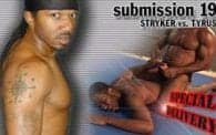 Submission 19: Stryker vs. Tyrus