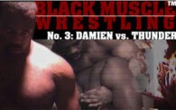 Black Muscle 3: Damien vs. Thunder