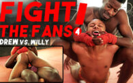 Fight the Fans 4: Drew vs. Willy
