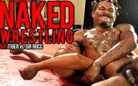 Naked Wrestling 8: Tiger vs. Sir Rocc