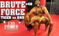 Brute Force 48: Tiger vs. Bad News Brandon