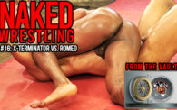 Naked Wrestling 16: X-Terminator vs. Romeo