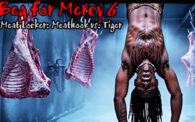 Beg for Mercy 6: Meathook vs. Tiger