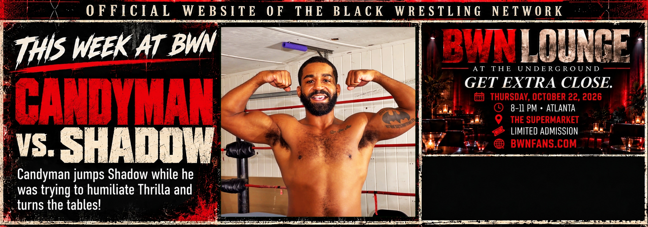 This week at BWN: Candyman vs. Shadow. BWN Lounge, October 22 in Atlanta.