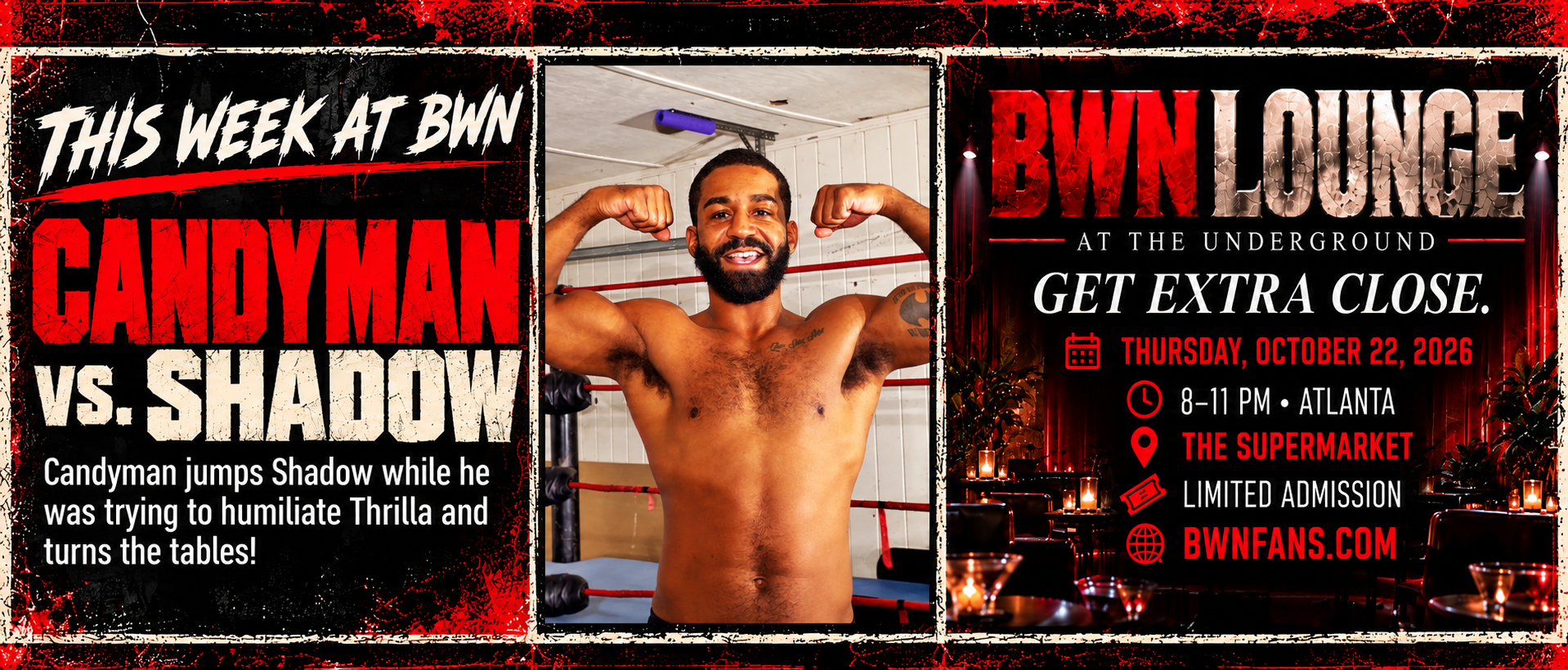 This week at BWN: Candyman vs. Shadow. BWN Lounge, October 22 in Atlanta.
